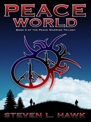 cover image of Peace World, Book 3 of the Peace Warrior Trilogy